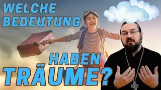 Welche Bedeutung haben Träume?