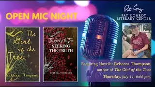 Open Mic Night with Featured Author Rebecca Thompson, Winner of the Ann Head Literary Prize (7/2024)