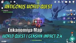 Antigonus Genshin Impact 2.4 | World Quest | Guide Tips Enkanomiya