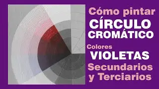 VIOLETA. CIRCULO CROMÁTICO 2 paso a paso. Colores morados Secundarios y terciarios; Rueda de color