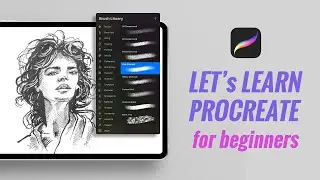 Let us Learn Procreate for Beginners | Using Procreate for First Timers