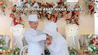 POV WEDDING PHOTOGRAPHY AKAD NIKAH CANON | EOS-M50 |