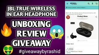 JBL TRUE WIRELESS IN EAR HEADPHONE | UNBOXING, REVIEW AND GIVEAWAY