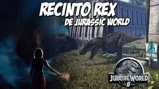 RECINTO DE REX DE JURASSIC WORLD! TIRANOSAURUS REX, DINOSAURIO FAMOSO! JURASSIC WORLD 2 ARK PARK