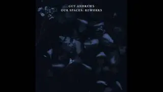 Guy Andrews - In Autumn Arms (Max Cooper Remix)