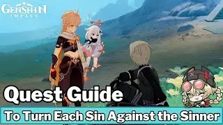To Turn Each Sin Against the Sinner (Full Quest Guide & Location) - Genshin Impact [Nod Krai]