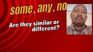 SOME , ANY, NO