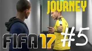 MEETING MARCO REUS! - FIFA 17 The Journey FULL PLAYTHROUGH#5