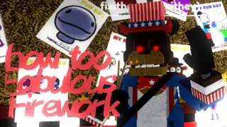 how get "Fabulous Firework" in New &nded | FNaF Roeplay
