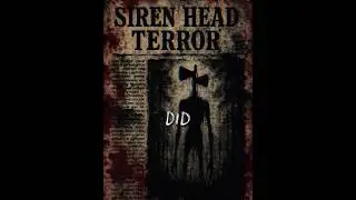 Siren Head | The 40-Foot Monster That Calls You Into the Woods