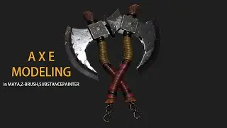 Axe Modeling in Maya, Zbrush & Substance Painter