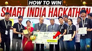 How to Win Smart India Hackathon 2024 | Complete Roadmap | From SIH Winners 🔥