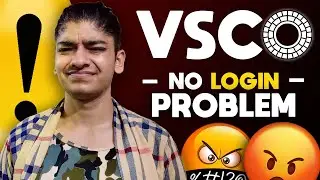 Vsco Login Problem | Vsco Login Problem Fix | Vsco Login Problem Solved