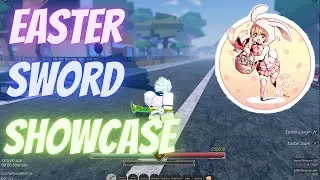 Easter Sword Showcase/Easter Boss Glitched? (Project Mugetsu)