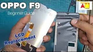 OPPO F9 LCD Replacement beginner Guide.