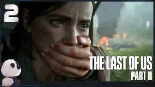 The Last of Us 2 (Одни из нас: Часть II) ● Прохождение #2 ● СУРОВЫЕ НРАВЫ СИЭТЛА