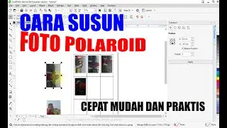 Cara Membuat | Susun Foto Polaroid di Leptop Menggunakan Coreldraw 2020