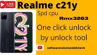 Realme c21y(Rmx 3263) Spd cpu Unlock by Unlock tool