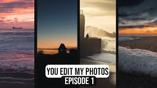 YOU Edit MY Photos - Episode 1