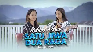 Rahma Rahmi - Satu Jiwa Dua Raga (Official Music Video) - New acoustic Version