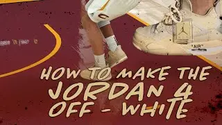 HOW TO MAKE THE OFF WHITE JORDAN 4 IN 2K21 | SHOE TUTORIAL
