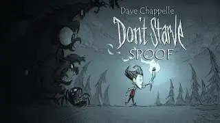 Don't Starve Spoof (Funny Dave Chappelle's Clay Bigsby Satire)