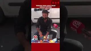 Ekrana Para Uzattıran Sokak Satıcısı! #shorts