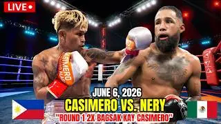 JUNE 6 2026 | CASIMERO vs NERY! R1 2X BAGSAK KAY CASIMERO ANG MEXICAN!
