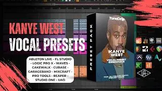 Kanye West - Vocal Preset Essentials | Ableton, FL Studio, Logic, Pro Tools & More
