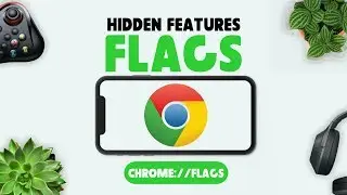 Top 30+ Chrome Flags For Android | Google Chrome Flags | Google Chrome Latest Hidden Features