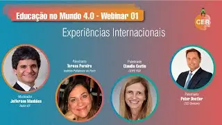 Webinar 1 – Experiências Internacionais em Educação no mundo 4.0