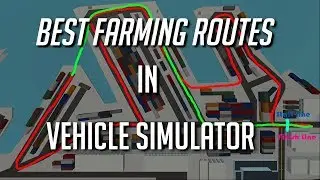 FARMING ROUTES | Roblox Vehicle Simulator