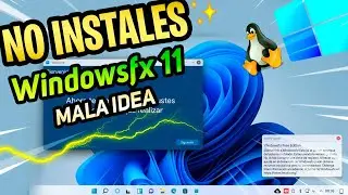 NO INSTALES⚡ WindowsFX 11 en tu SISTEMA / Un CLON No PERFECTO de Windows 11