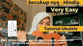 Secukupnya - Hindia (TUTORIAL UKULELE)
