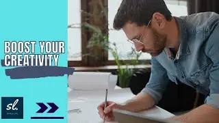 Ways to Boost Your Creativity