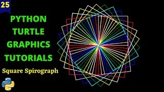 Draw Square Spirograph with Python Turtle | python turtle graphics tutorial #25 | python turtle