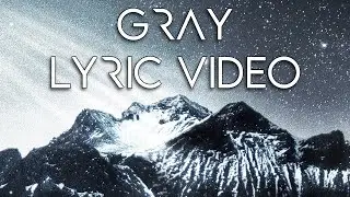 INTERIA - Gray (Official Lyric Video)
