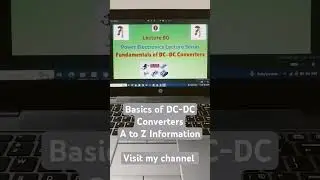 Fundementals of DC-DC Converters (DC-DC Choppers) Applications and Significance |Power Electronics