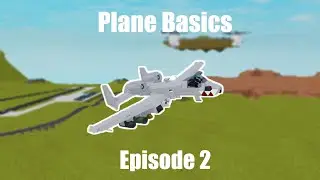 Plane Crazy - Plane Basics | Ep. 2