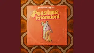 Pessime intenzioni