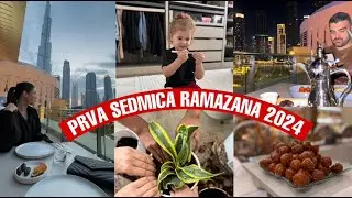 Prva sedmica Ramazana 2024