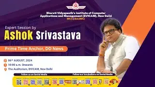 Ashok Srivastava | Prime Time Anchor, DD News | Induction Programme | BVICAM