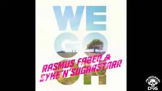 Rasmus Faber & SykenSugarstarr - We Go Oh