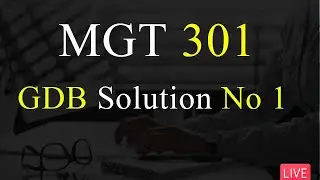 MGT301 | GDB Solution No 1 | Fall 2022 | VU Mentor 
