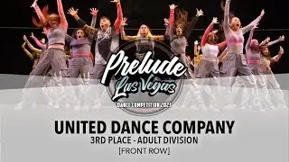 (3rd Place) United Dance Co [FRONT ROW] || Prelude Las Vegas 2023 Adult Division || #PreludeLV2023