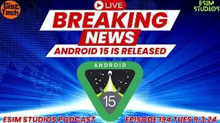 Google Releases Android 15 - These are the New Features Coming to Pixel Devices Soon  - EP 194