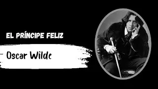 Oscar Wilde - El príncipe feliz