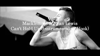 Macklemore & Ryan Lewis - Can't Hold Us (Instrumental w/ Hook)