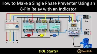 How to Make a Single Phase Preventer Using an 8-Pin Relay with Indicator  @CircuitInfo  #electrical