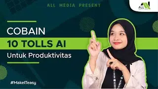 Rekomendasi 10 Tools AI Terbaik Untuk Meningkatkan Produktivitas (Bagi Pemula)